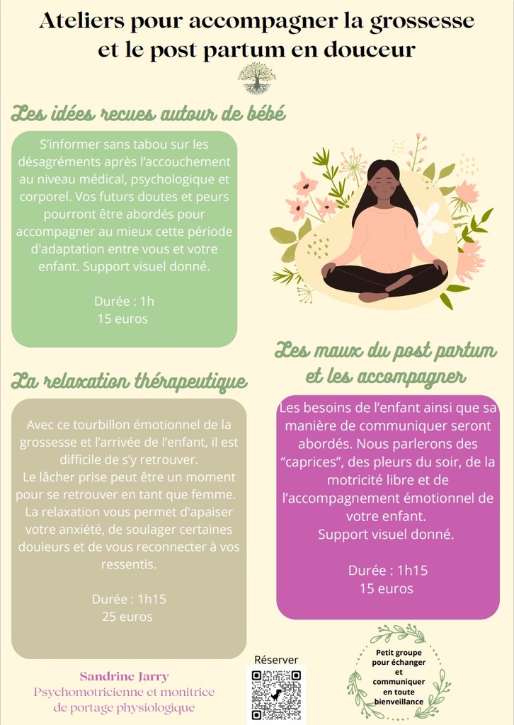 Des ateliers sur les maux du post partum et les idées reçu autour de bébé, ainsi qu&rsquo;une relaxation